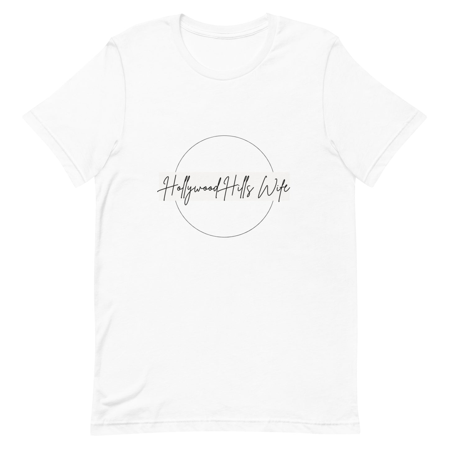 Hollywood Hills Wife t-shirt